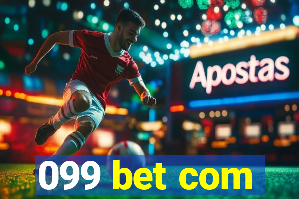 099 bet com